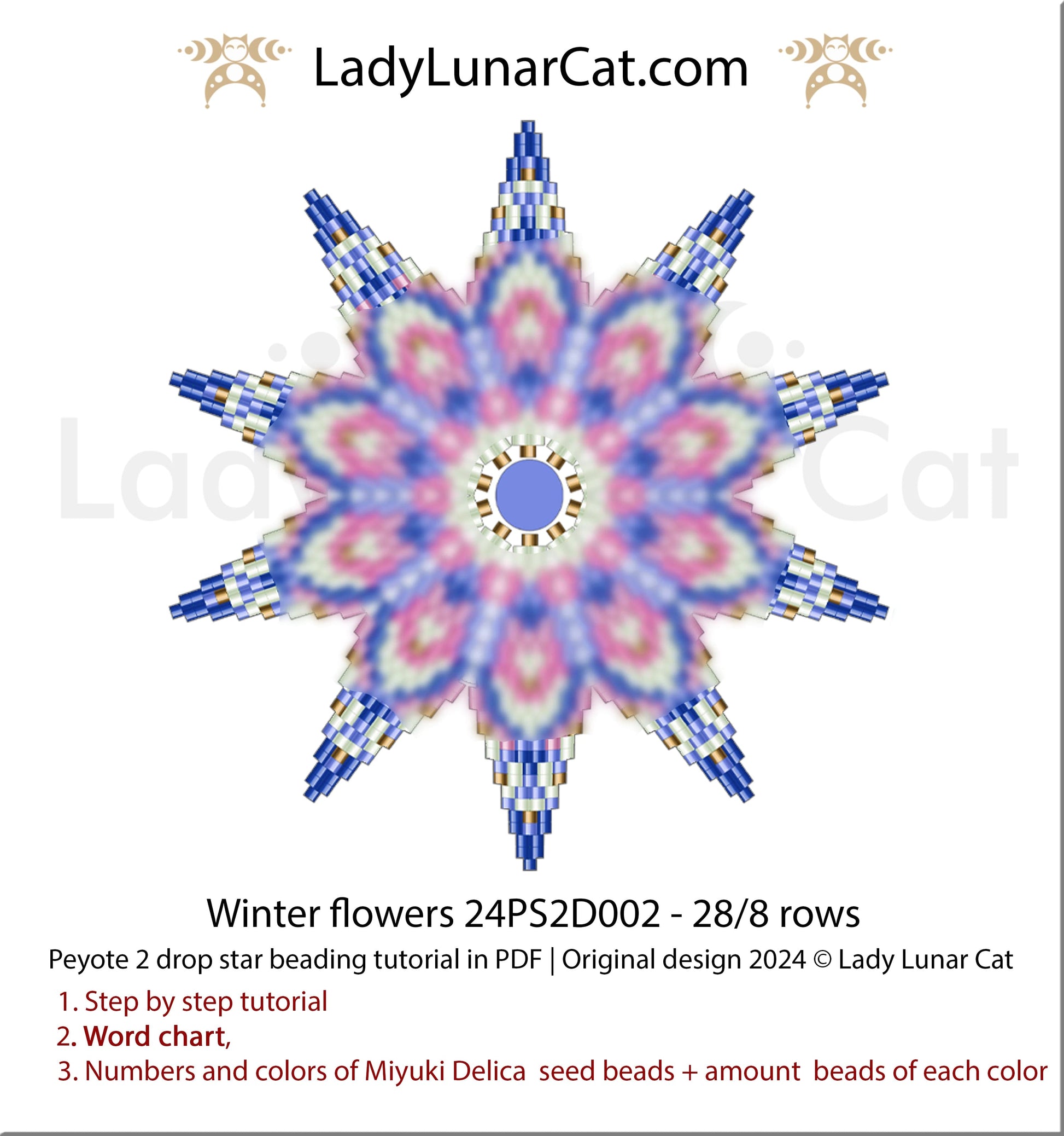 Peyote 2 drop star stepby step tutorial, Winter flower pattern for beading - 24PS2D002 8 rows LadyLunarCat