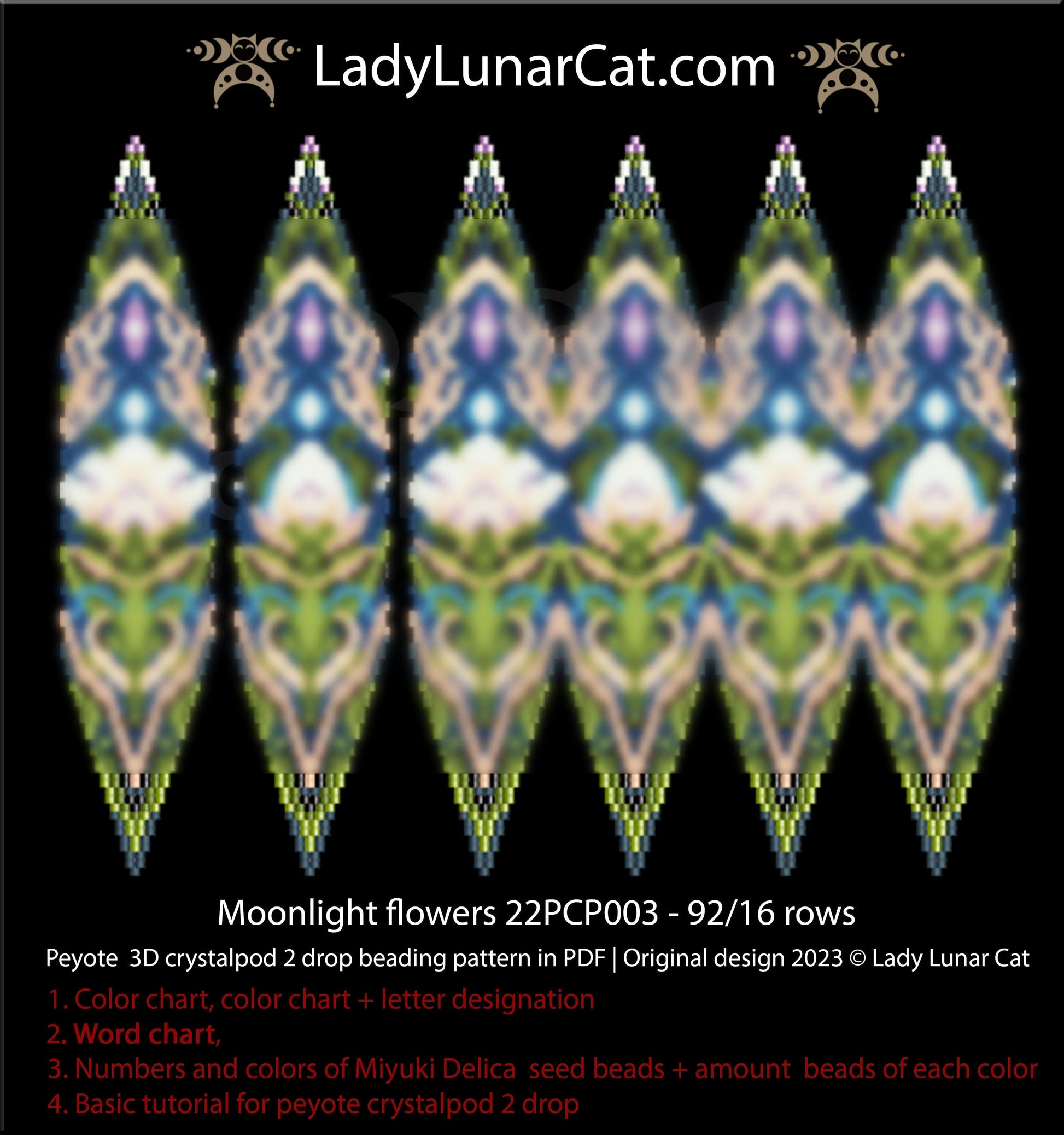 Peyote 2drop pod pattern or crystalpod pattern for beading Moonlight flowers 22PCP003 LadyLunarCat