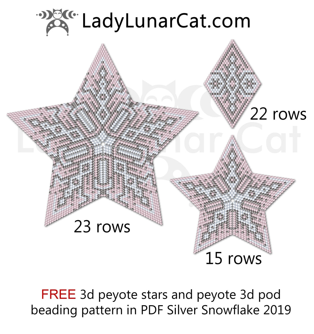 Free Peyote 3D Stars and 3D pod Silver Snowflake 2019 LadyLunarCat