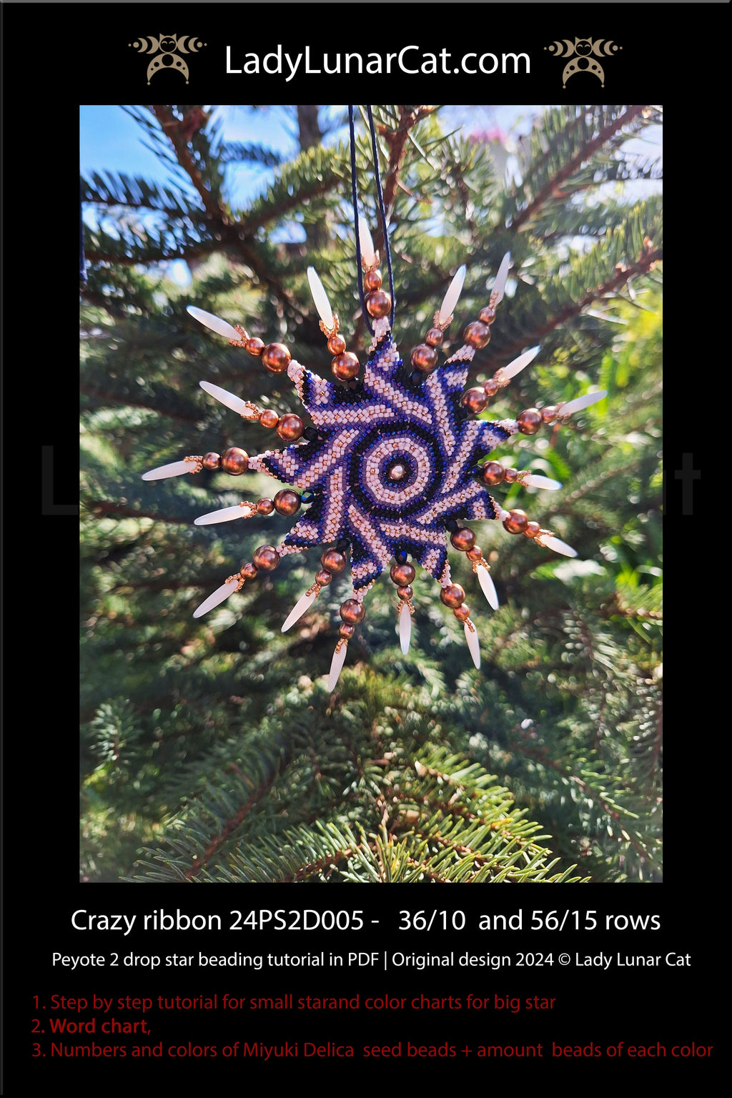 Peyote 2 drop star pattern for beading - Crazy Ribbon  56/15 rows and 36/ 10 rows LadyLunarCat
