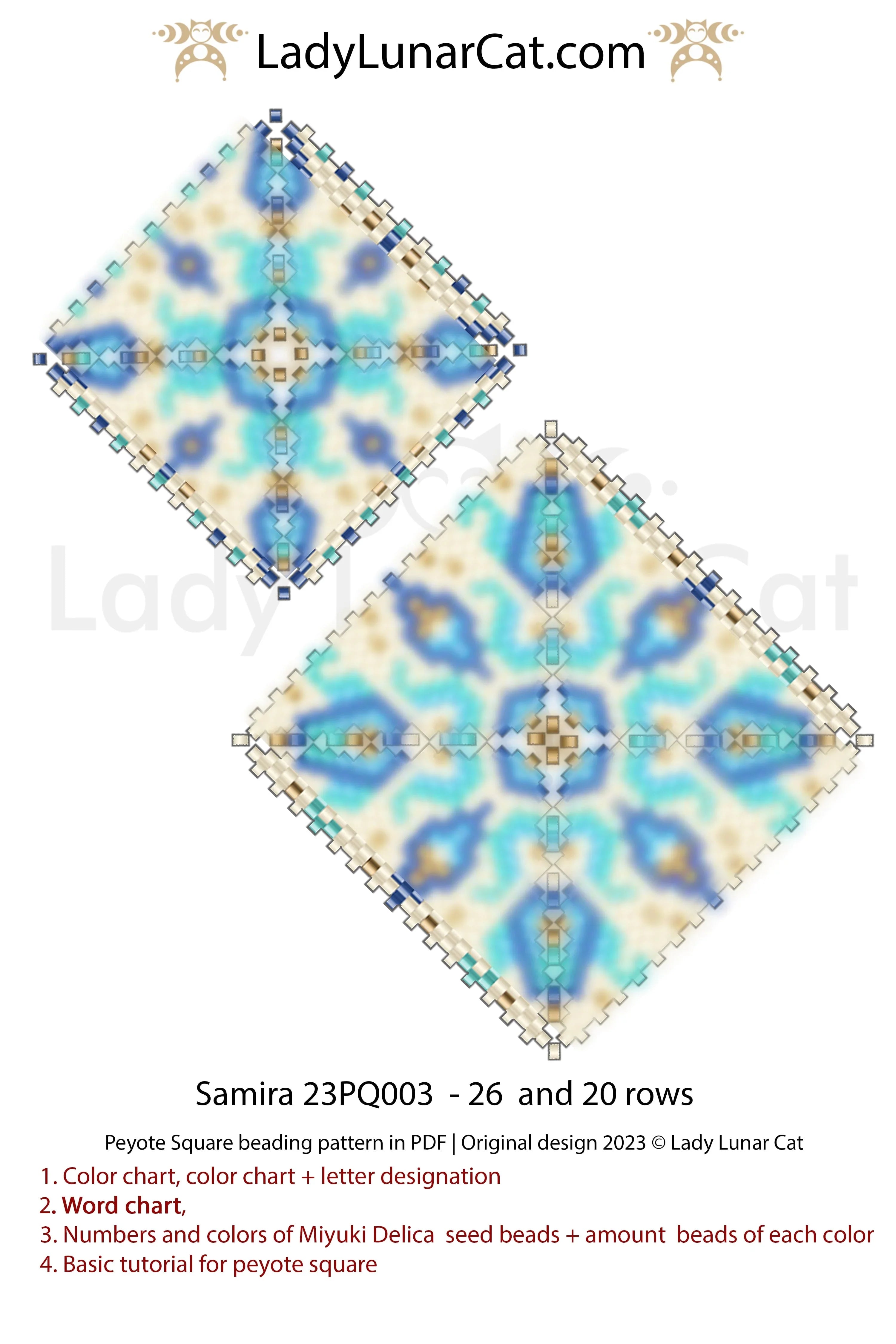 Samira peyote square small size - 26x20 beads earring bracelet pattern LadyLunarCat
