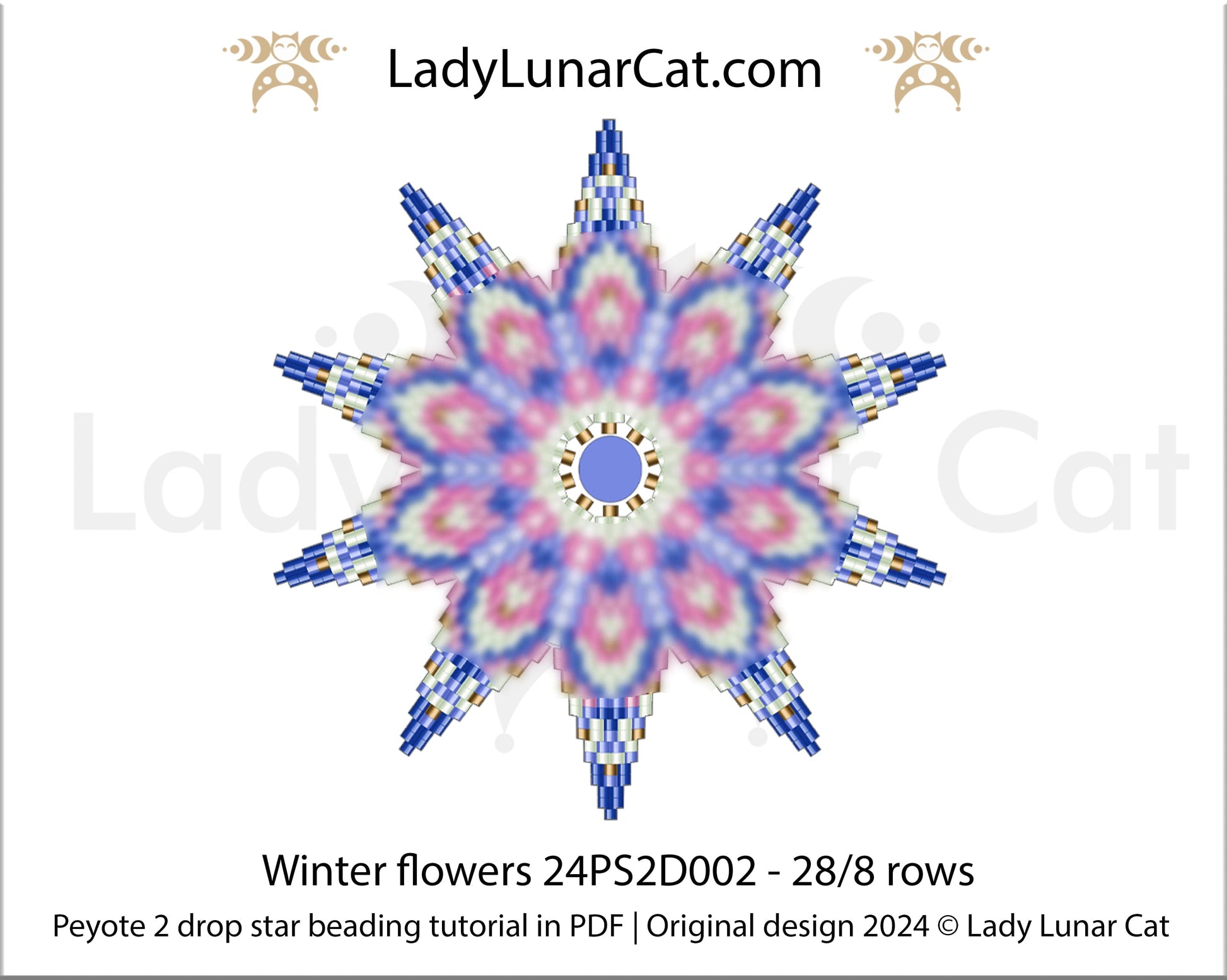 Peyote 2 drop star stepby step tutorial,  Winter flower pattern for beading -  24PS2D002 8 rows LadyLunarCat