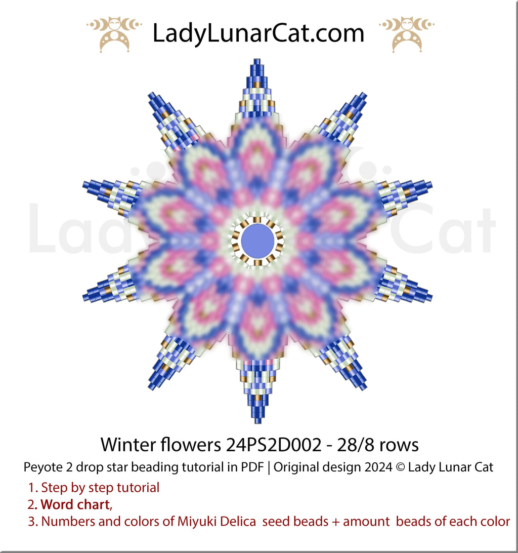 Peyote 2 drop star stepby step tutorial,  Winter flower pattern for beading -  24PS2D002 8 rows LadyLunarCat