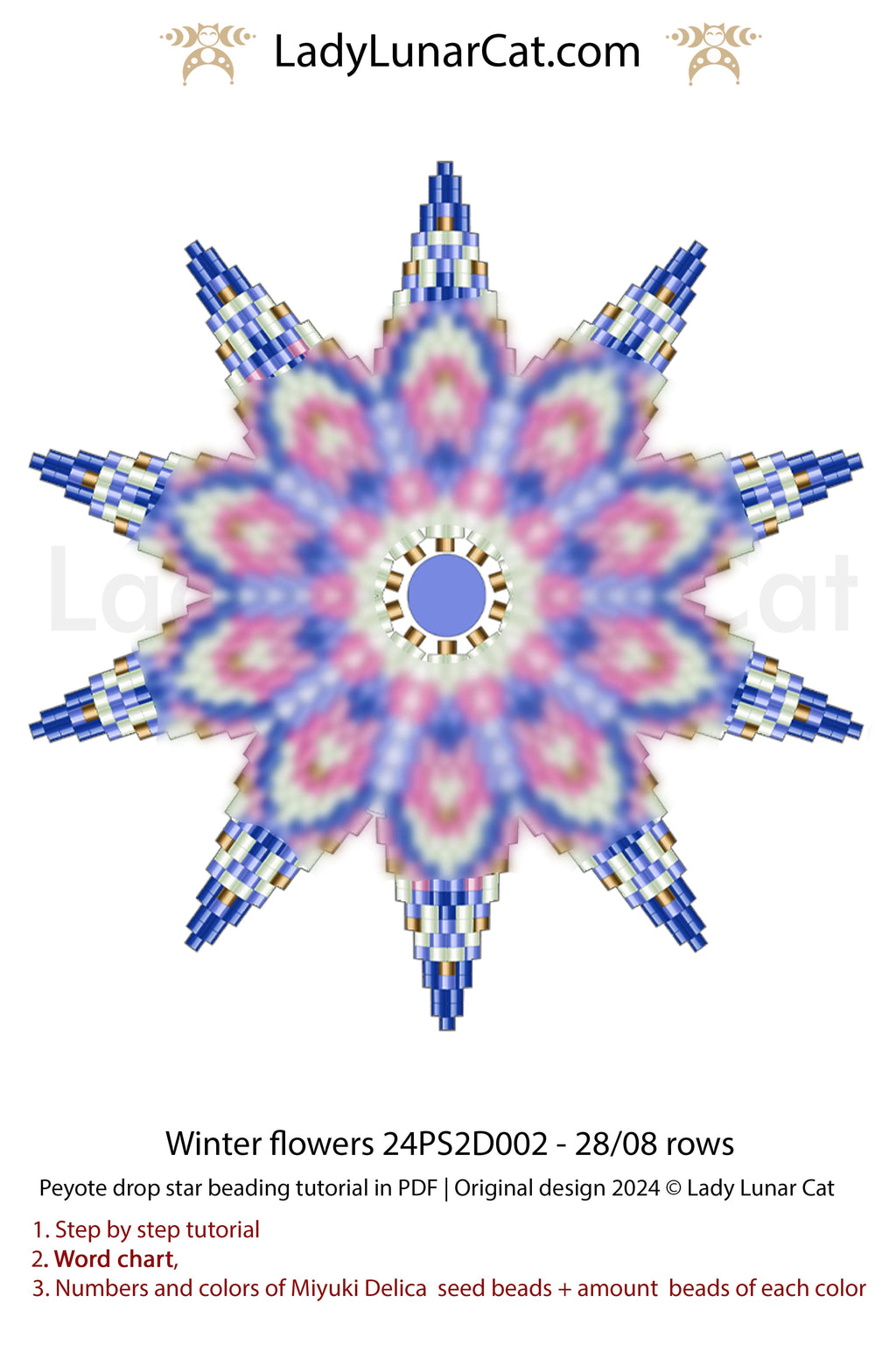 Peyote 2 drop star stepby step tutorial,  Winter flower pattern for beading -  24PS2D002 8 rows LadyLunarCat