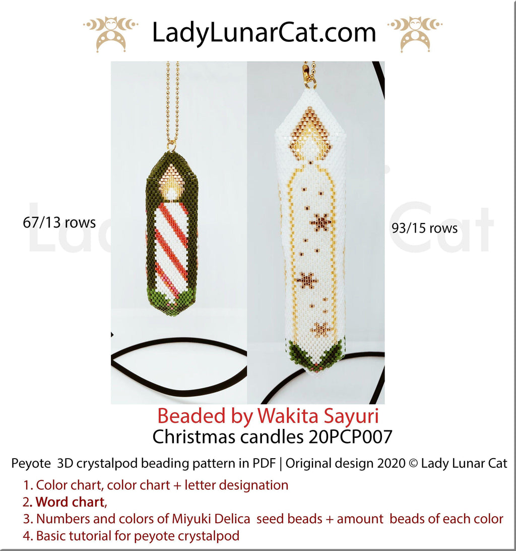 3d peyote pod pattern or crystalpod pattern for beading Christmas candles  20PCP007 LadyLunarCat