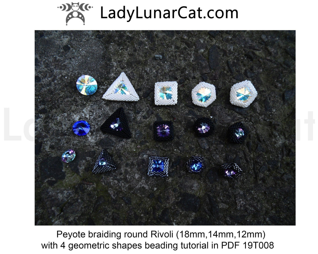 Beading tutorial for peyote geometric 3d forms with Rivoli braiding Step by step 19PT008 LadyLunarCat