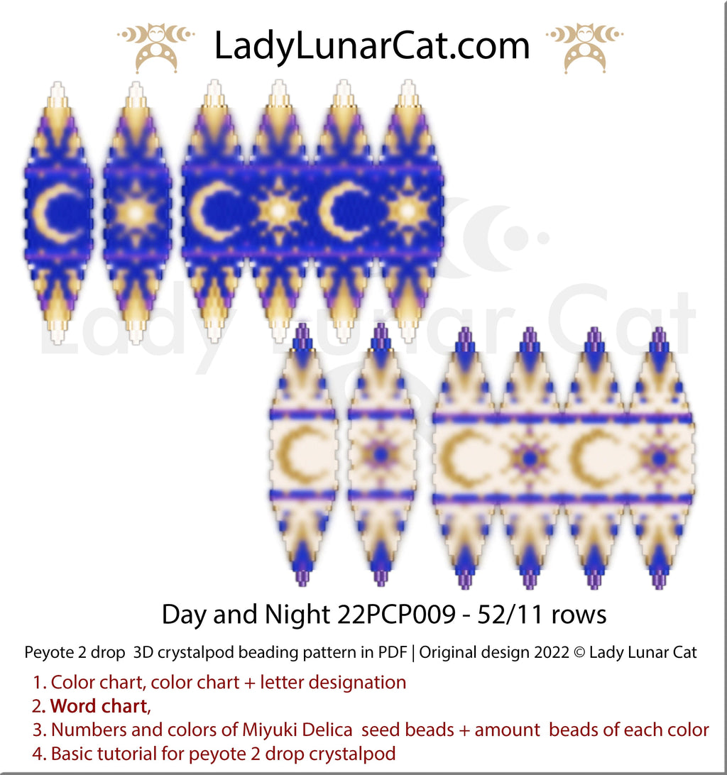Peyote 2drop pod pattern or crystalpod pattern for beading Day and Night 22PCP009 LadyLunarCat