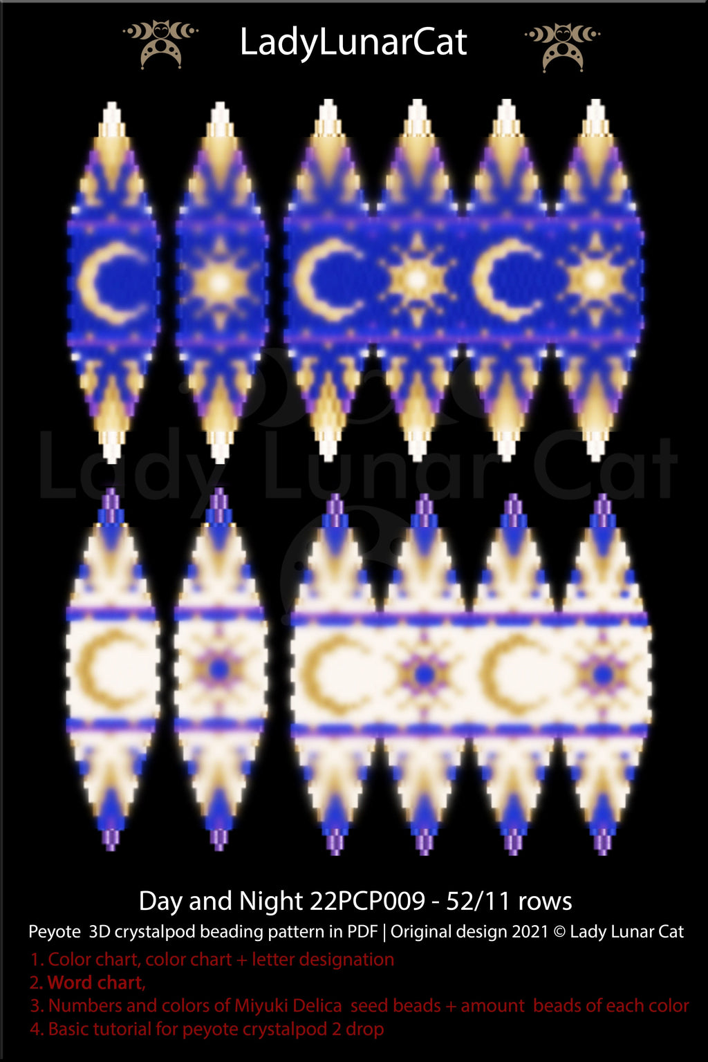 Peyote 2drop pod pattern or crystalpod pattern for beading Day and Night 22PCP009 LadyLunarCat