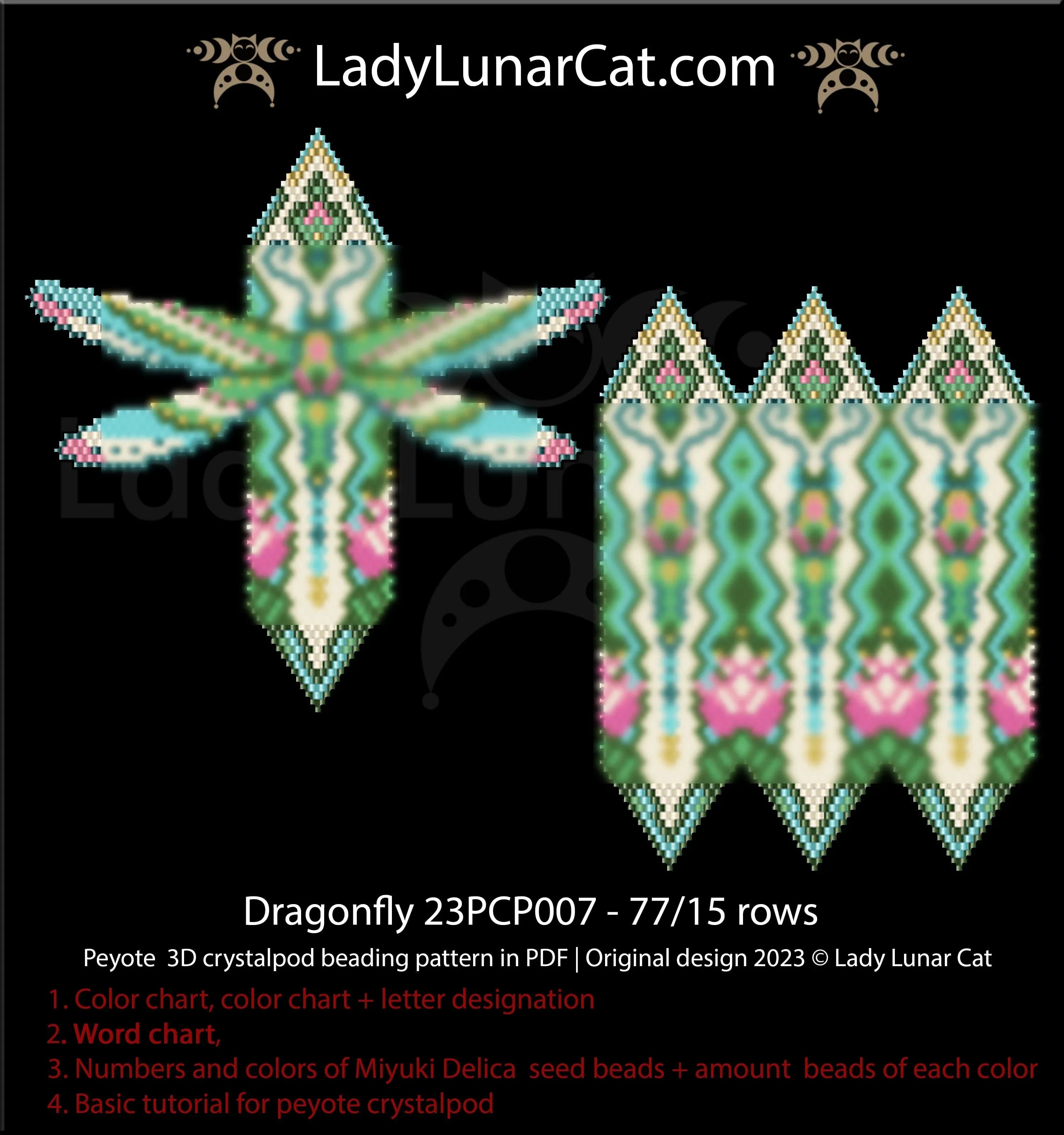 Dragonfly peyote crystalpod pattern - 3D pod 77 beads 8 colors beginner PDF LadyLunarCat
