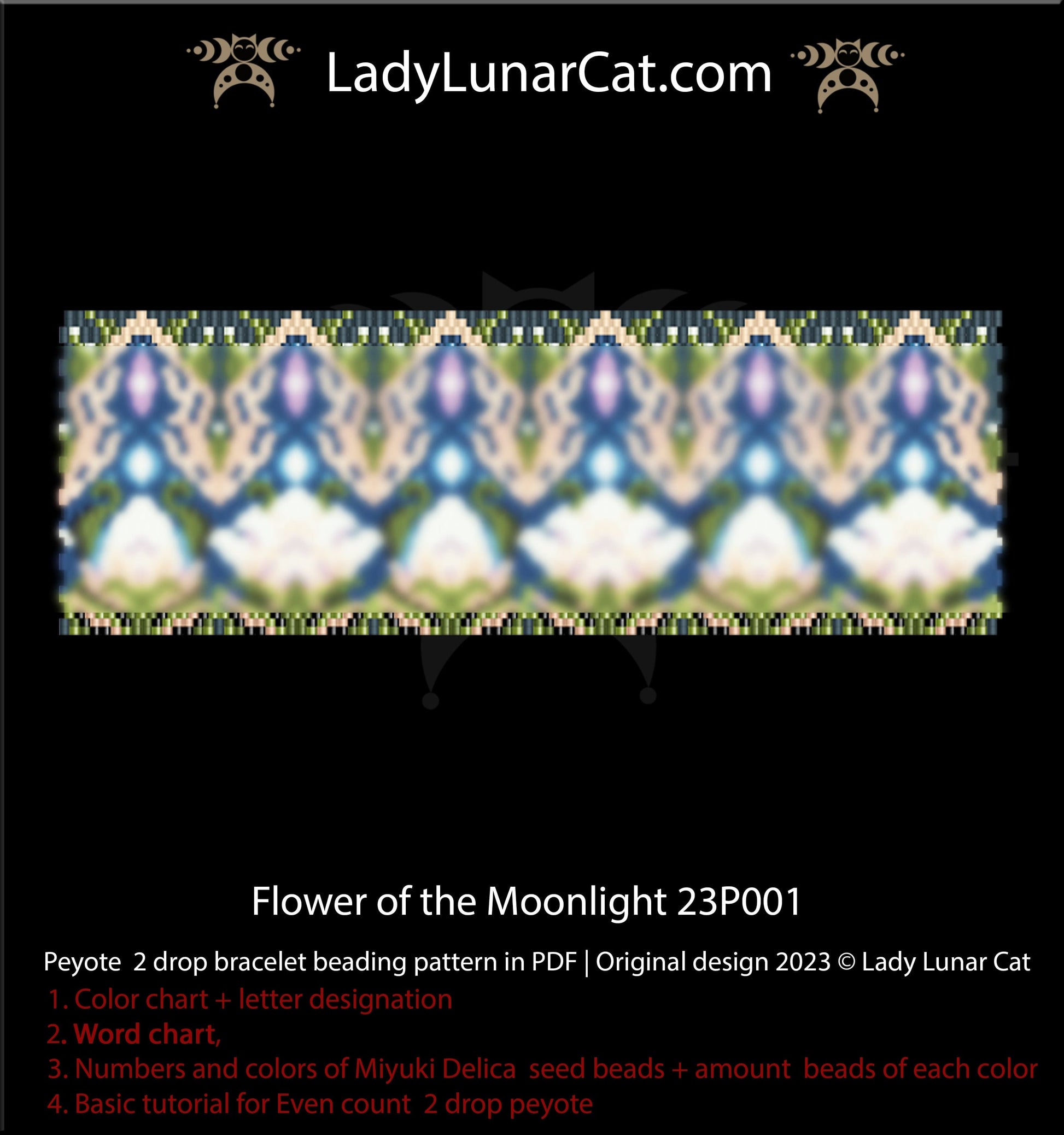 Peyote 2drop bracelet pattern for beading Flower of the Moonlight 23P001 LadyLunarCat
