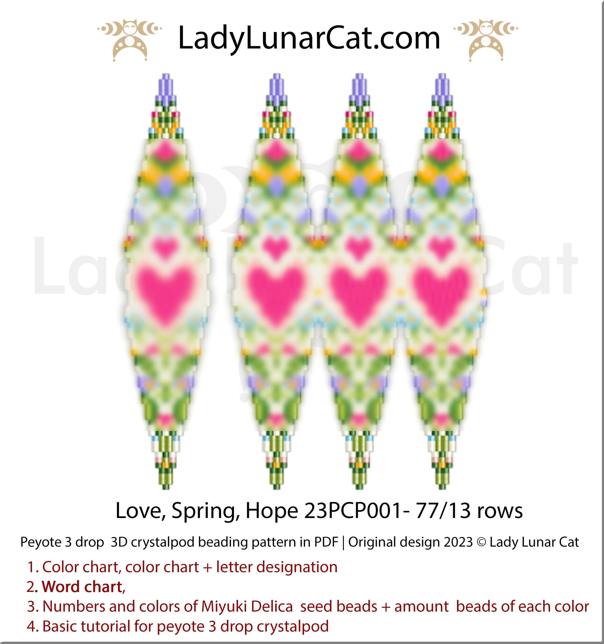 3drop pod pattern or crystalpod pattern for beading Love, Spring, Hope 23PCP001 LadyLunarCat