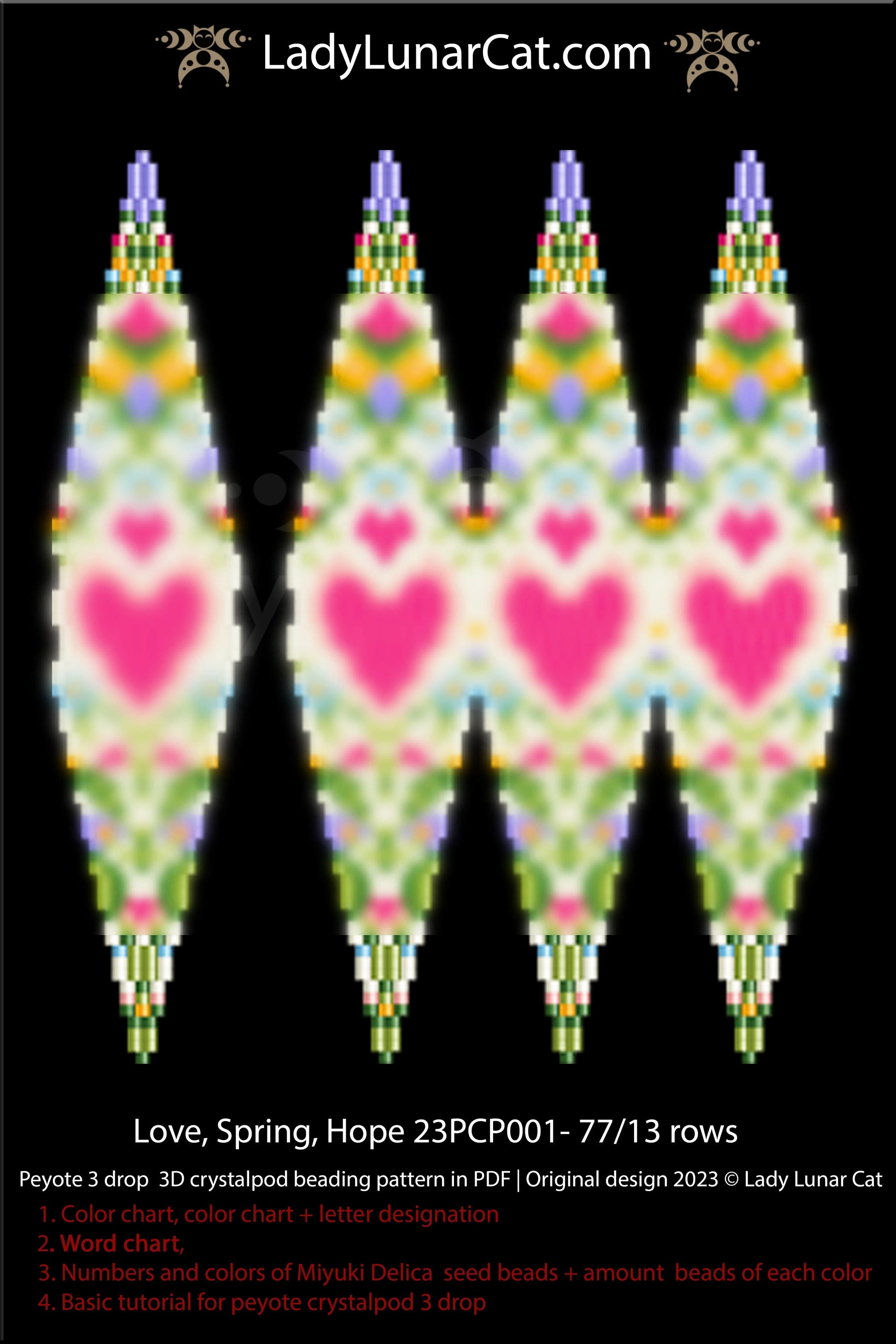 3drop pod pattern or crystalpod pattern for beading Love, Spring, Hope 23PCP001 LadyLunarCat