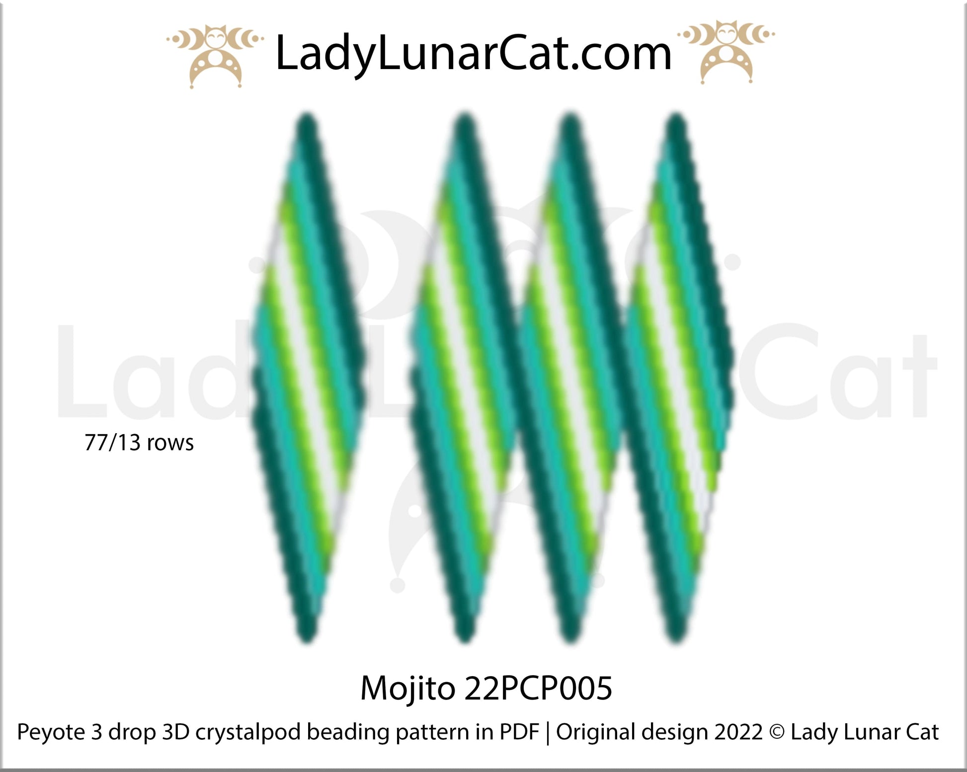 Peyote 3drop pod pattern or crystalpod pattern for beading  Mojito 22PCP005 LadyLunarCat