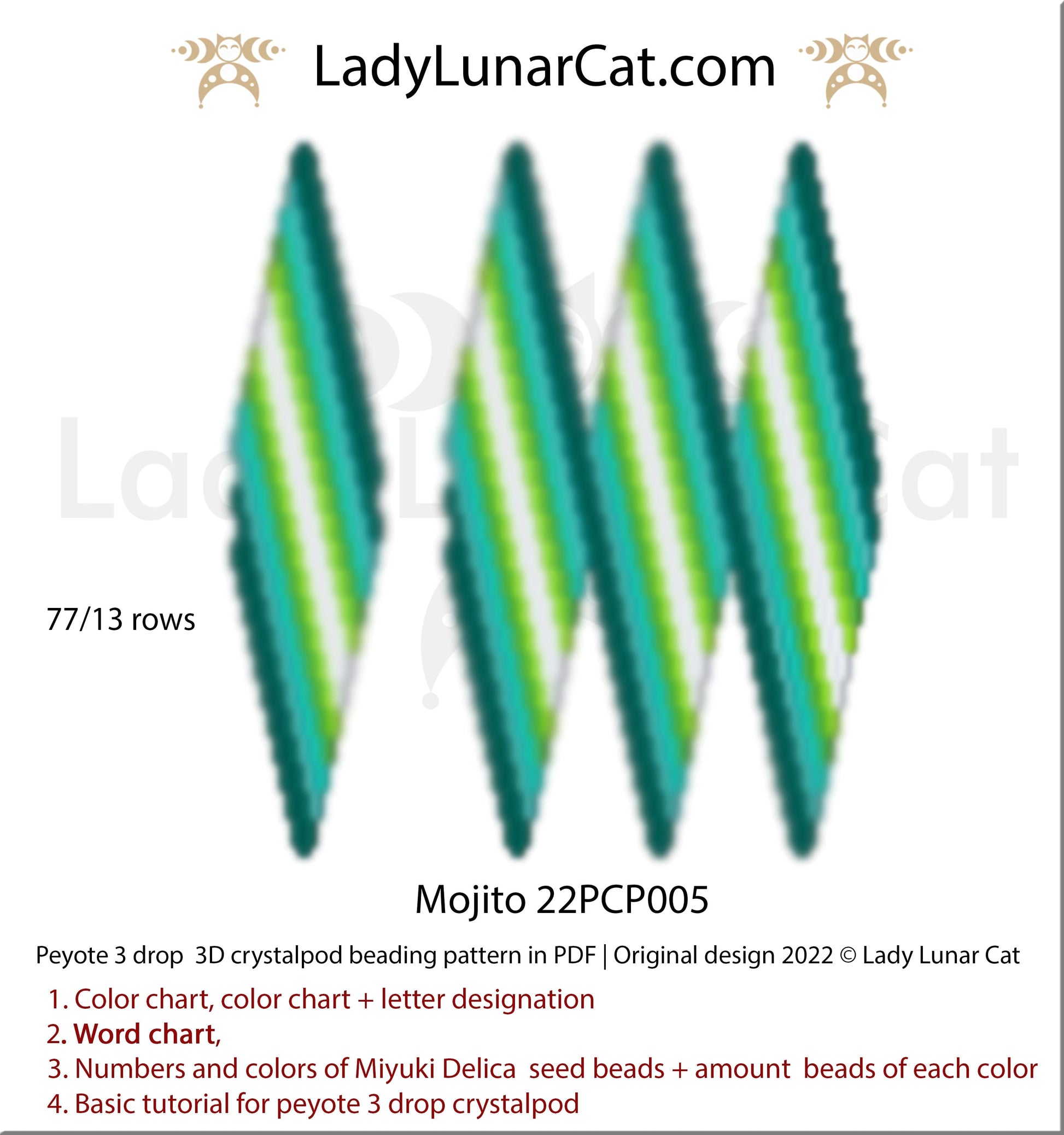 Peyote 3drop pod pattern or crystalpod pattern for beading  Mojito 22PCP005 LadyLunarCat