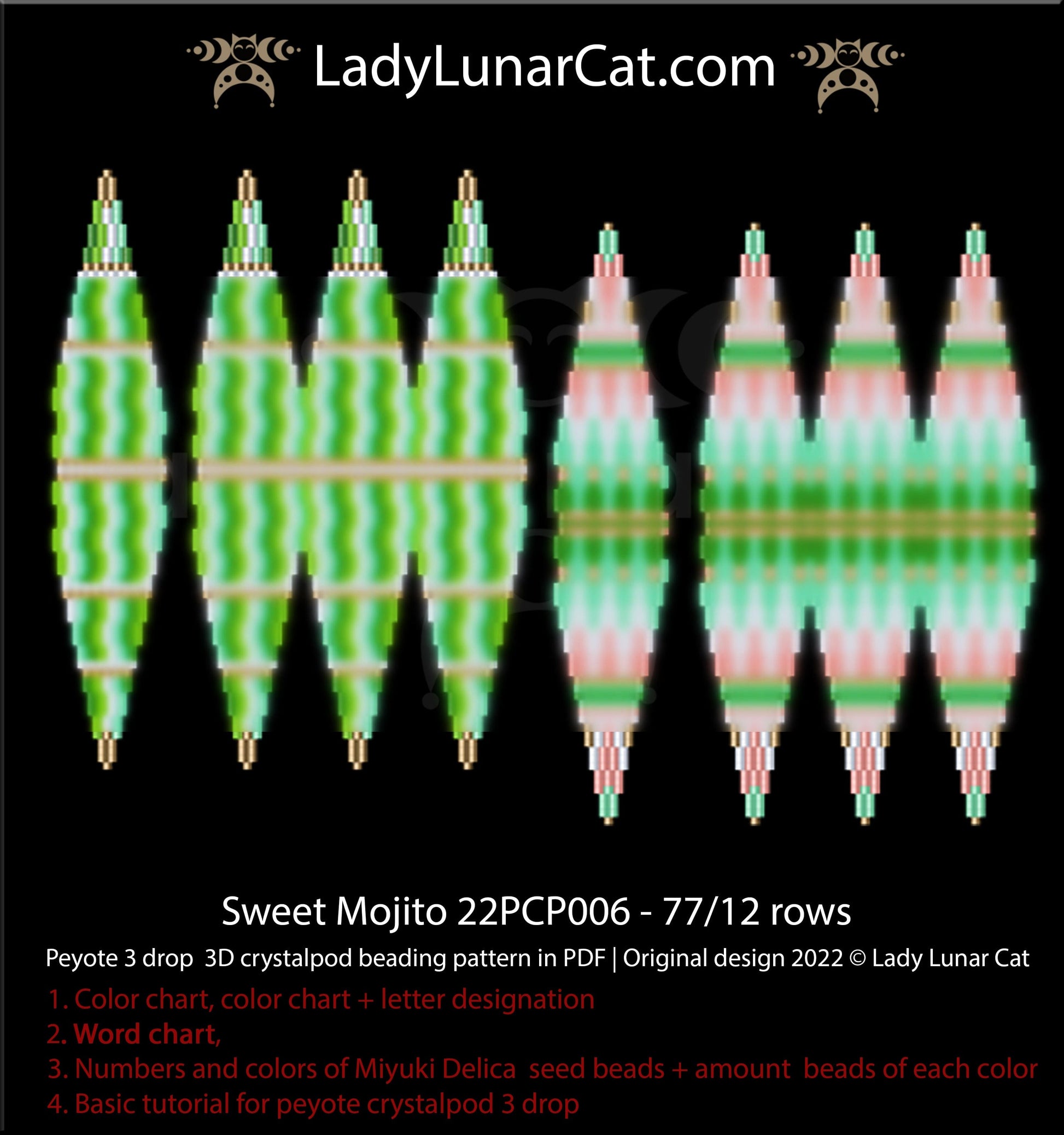 Peyote 3drop pod pattern or crystalpod pattern for beading  Sweet Mojito 22PCP006 - 77/12 rows LadyLunarCat
