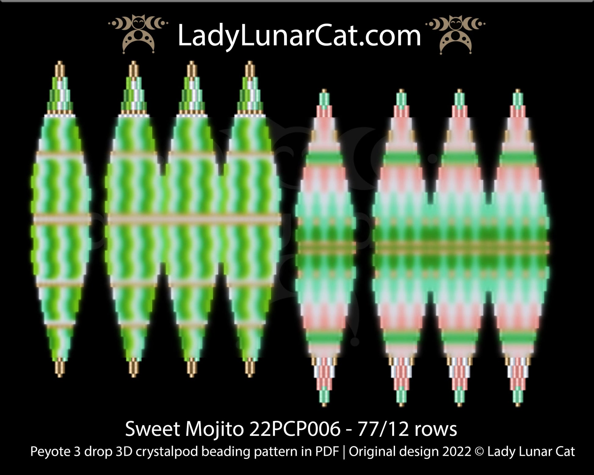Peyote 3drop pod pattern or crystalpod pattern for beading  Sweet Mojito 22PCP006 - 77/12 rows LadyLunarCat