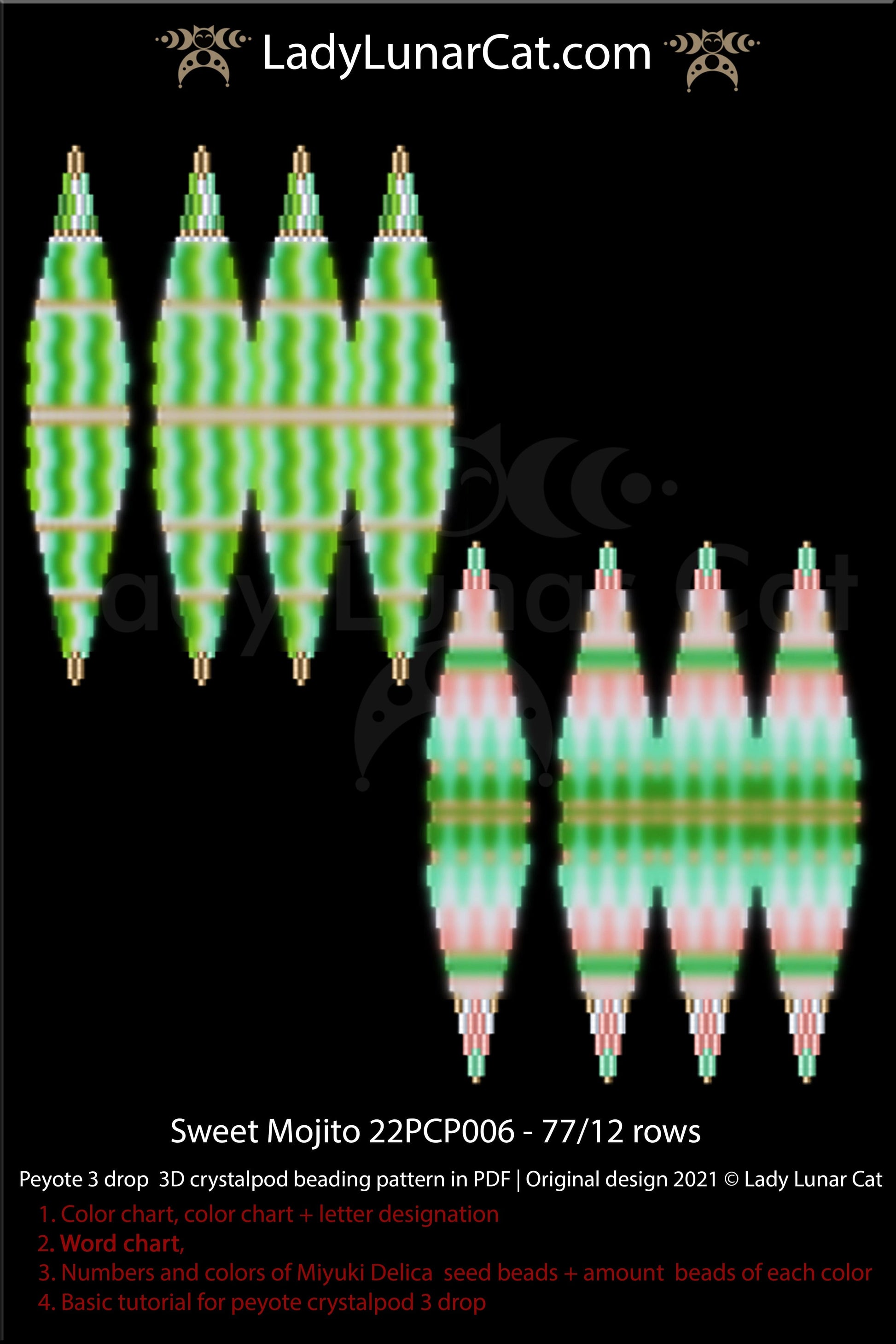Peyote 3drop pod pattern or crystalpod pattern for beading  Sweet Mojito 22PCP006 - 77/12 rows LadyLunarCat