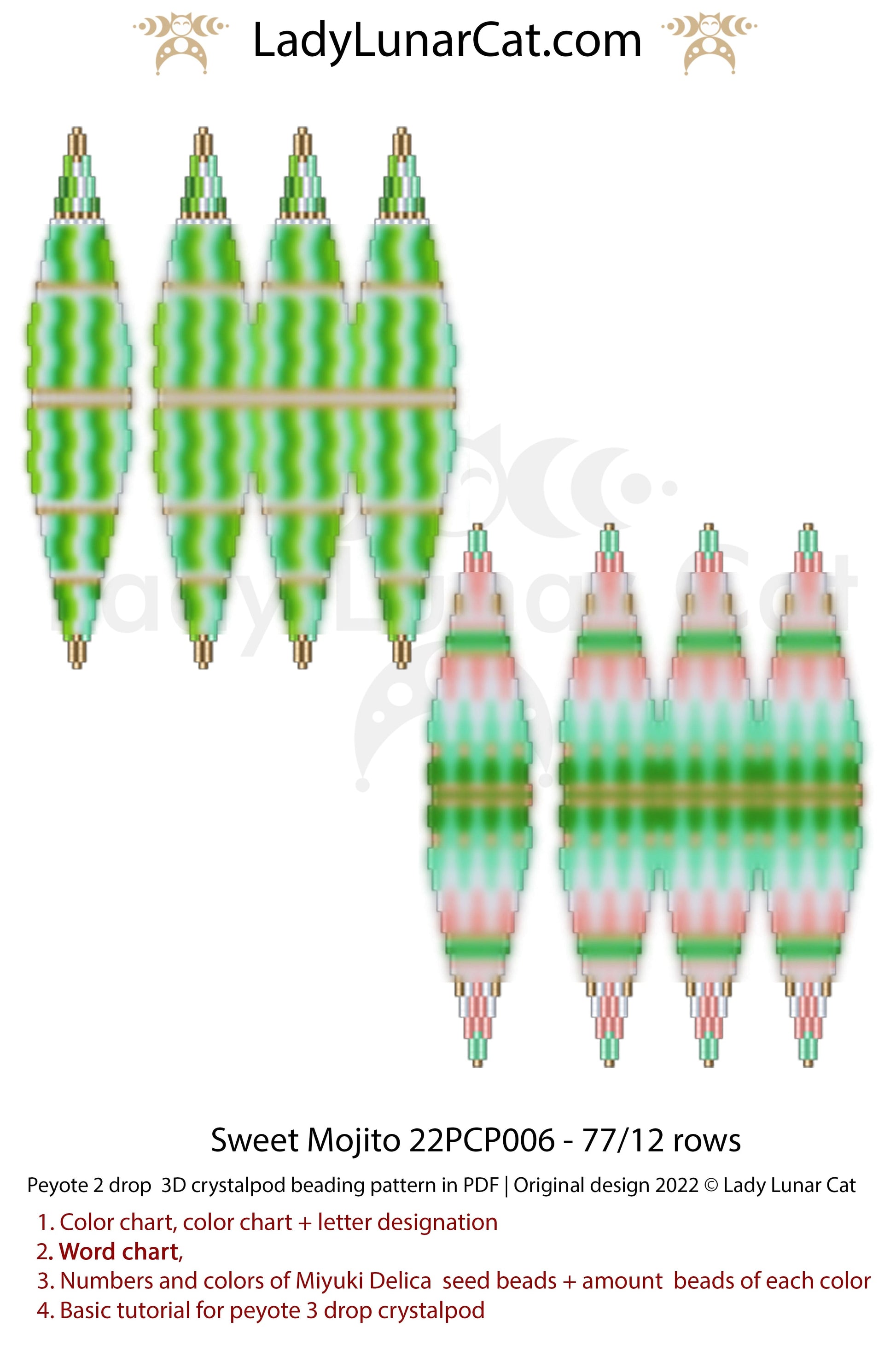 Peyote 3drop pod pattern or crystalpod pattern for beading  Sweet Mojito 22PCP006 - 77/12 rows LadyLunarCat