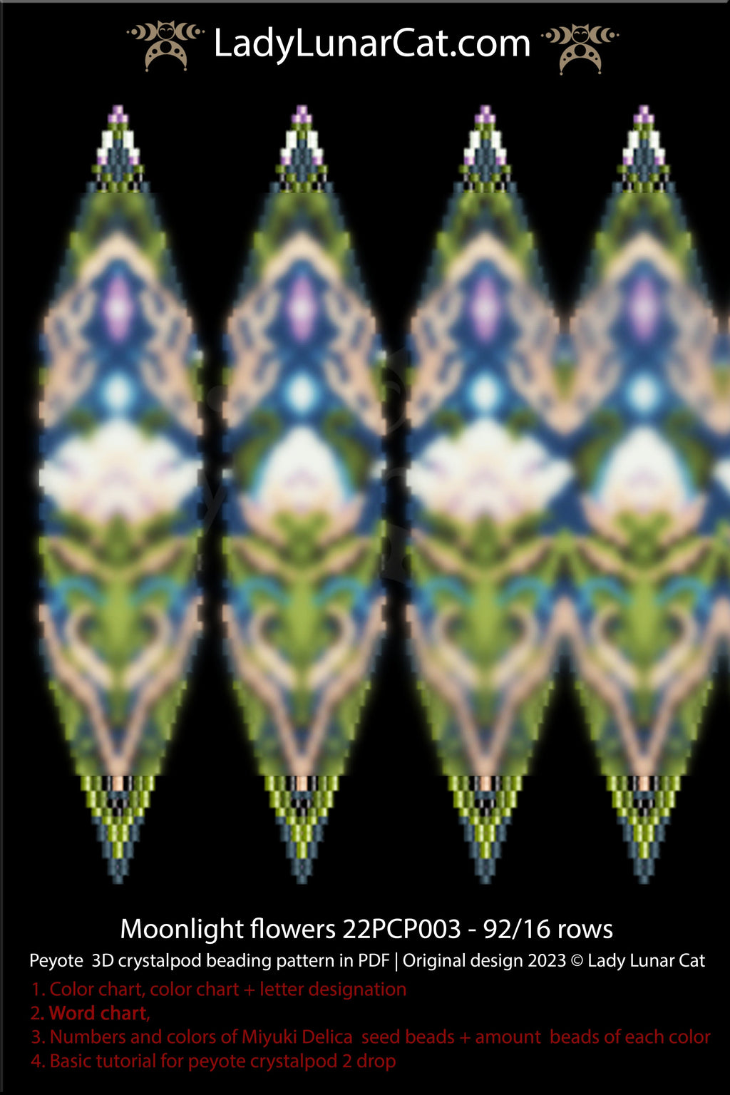Peyote 2drop pod pattern or crystalpod pattern for beading Moonlight flowers 22PCP003 LadyLunarCat