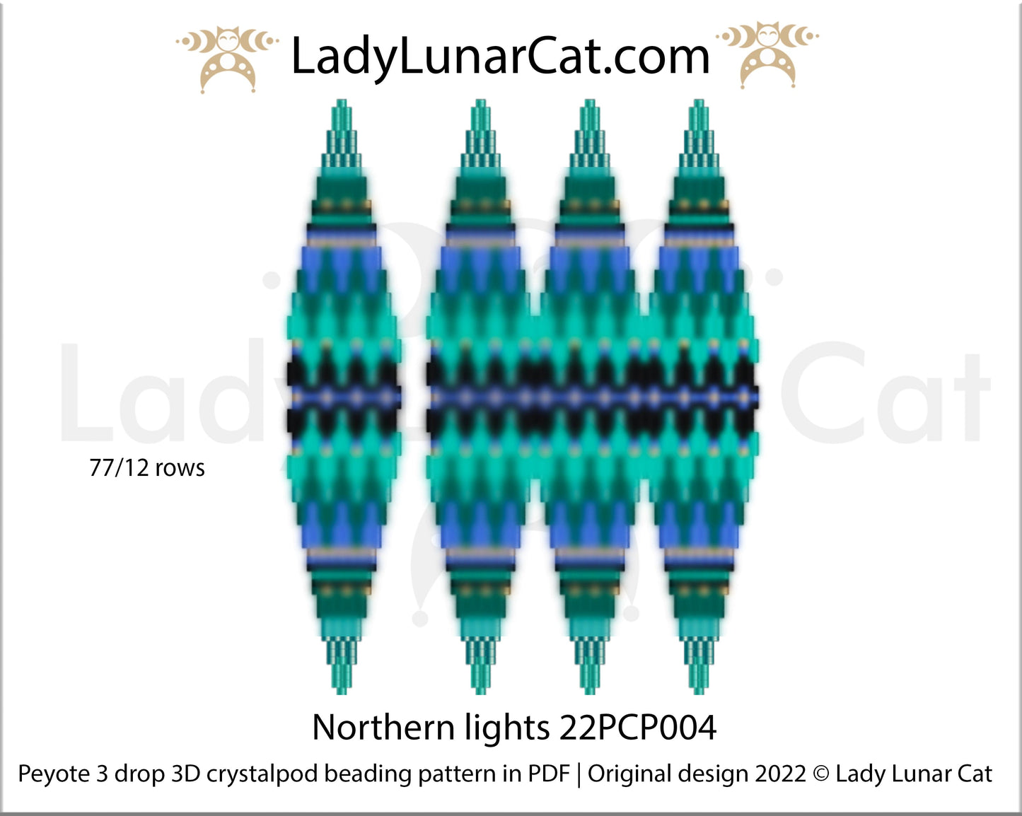 Peyote 3drop pod pattern or crystalpod pattern for beading  Northern lights 22PCP004 LadyLunarCat