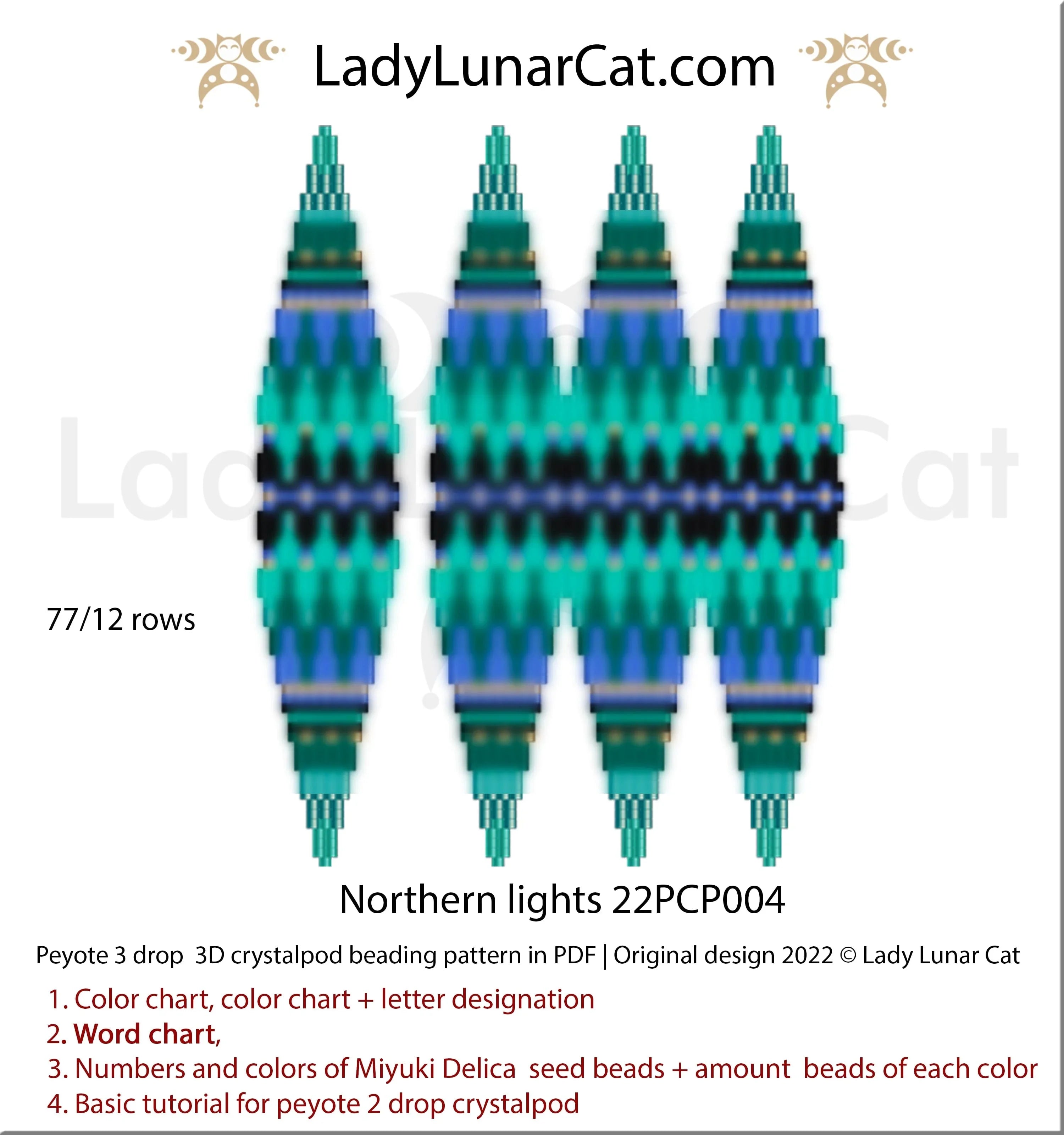 Northern Lights peyote 3-drop crystalpod - 77 beads 6 colors green aurora PDF LadyLunarCat