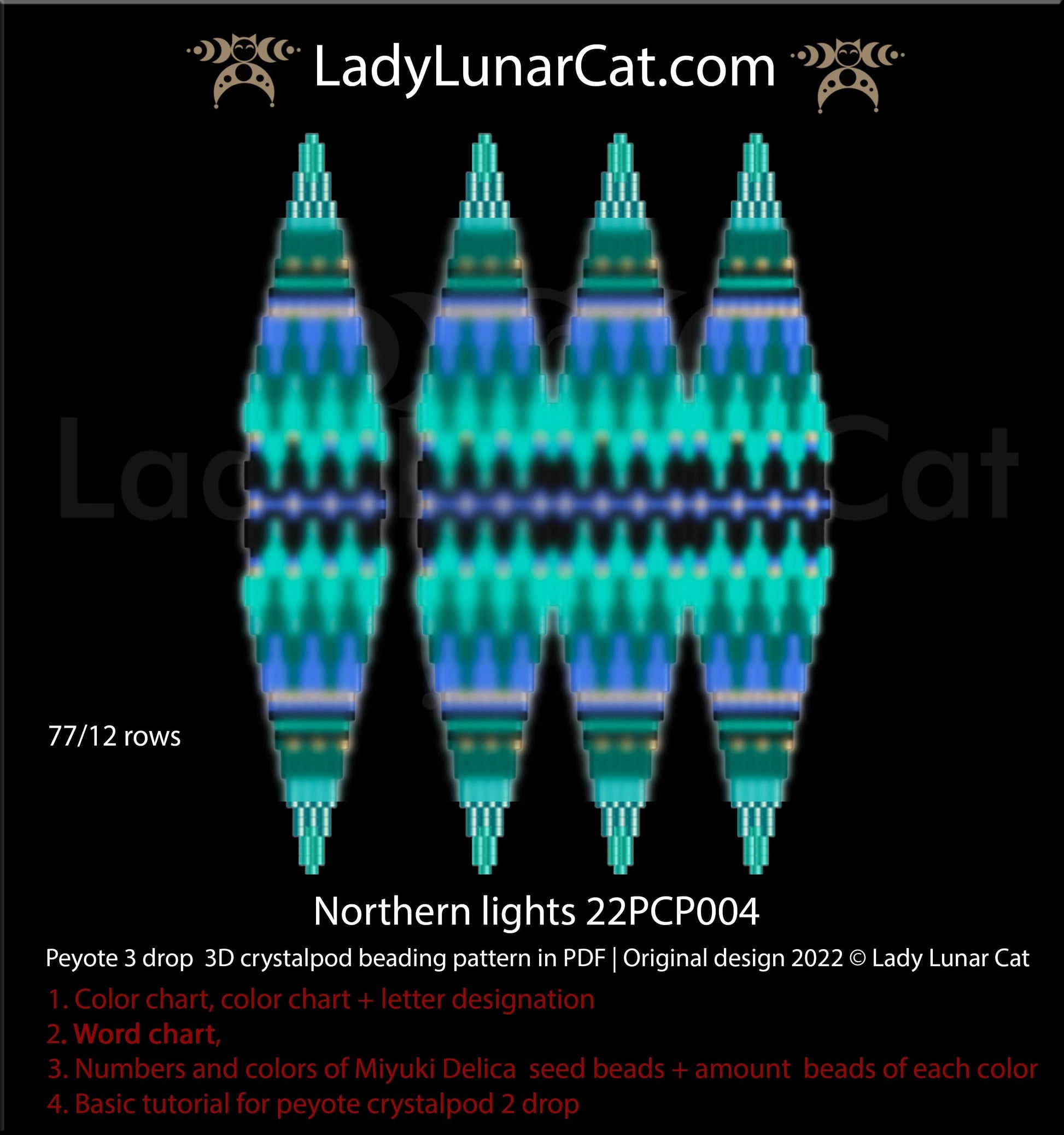 Peyote 3drop pod pattern or crystalpod pattern for beading  Northern lights 22PCP004 LadyLunarCat