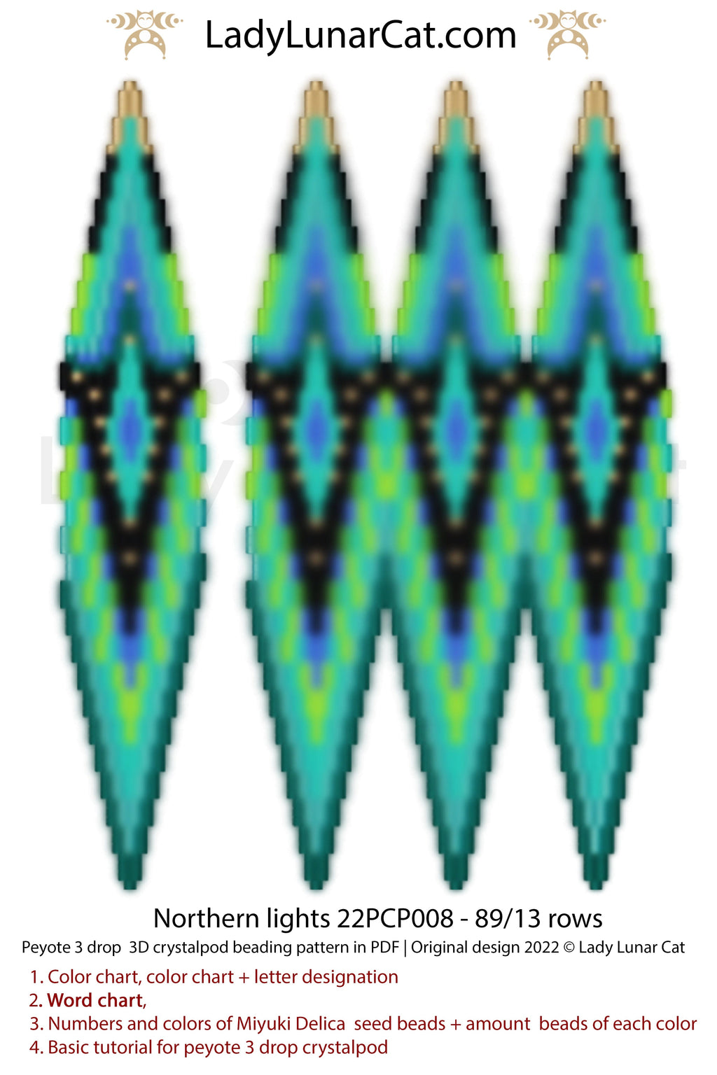 Peyote 3drop pod pattern or crystalpod pattern for beading  Northern lights 22PCP008 LadyLunarCat