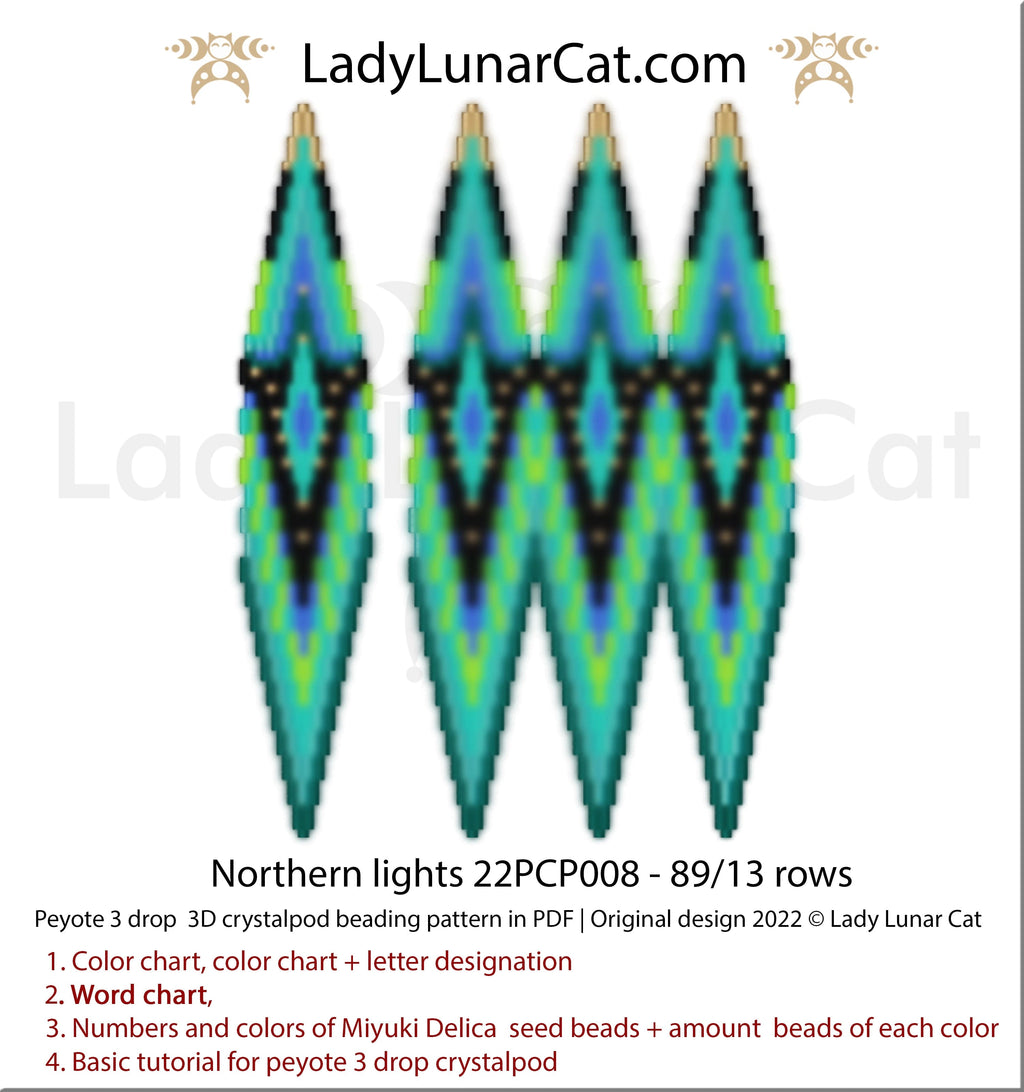 Peyote 3drop pod pattern or crystalpod pattern for beading  Northern lights 22PCP008 LadyLunarCat