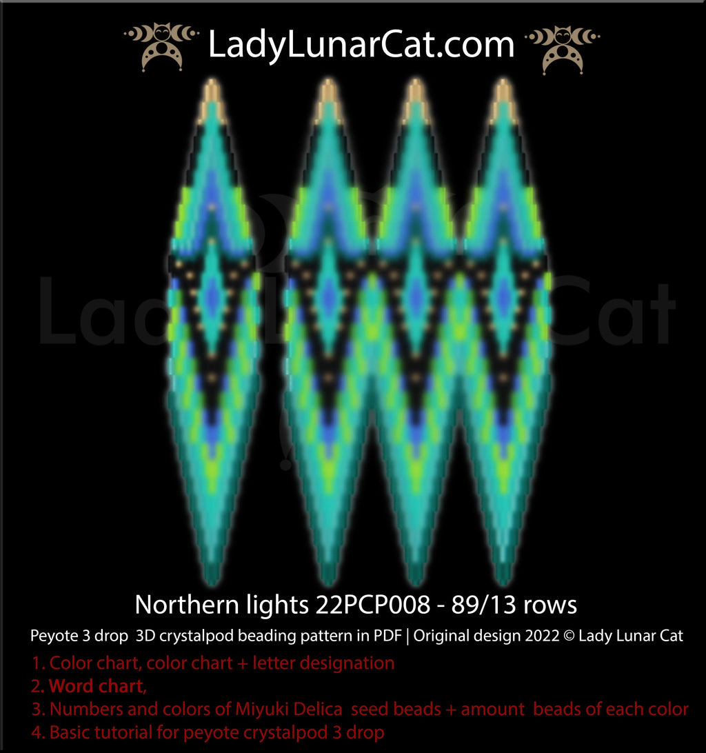 Peyote 3drop pod pattern or crystalpod pattern for beading  Northern lights 22PCP008 LadyLunarCat