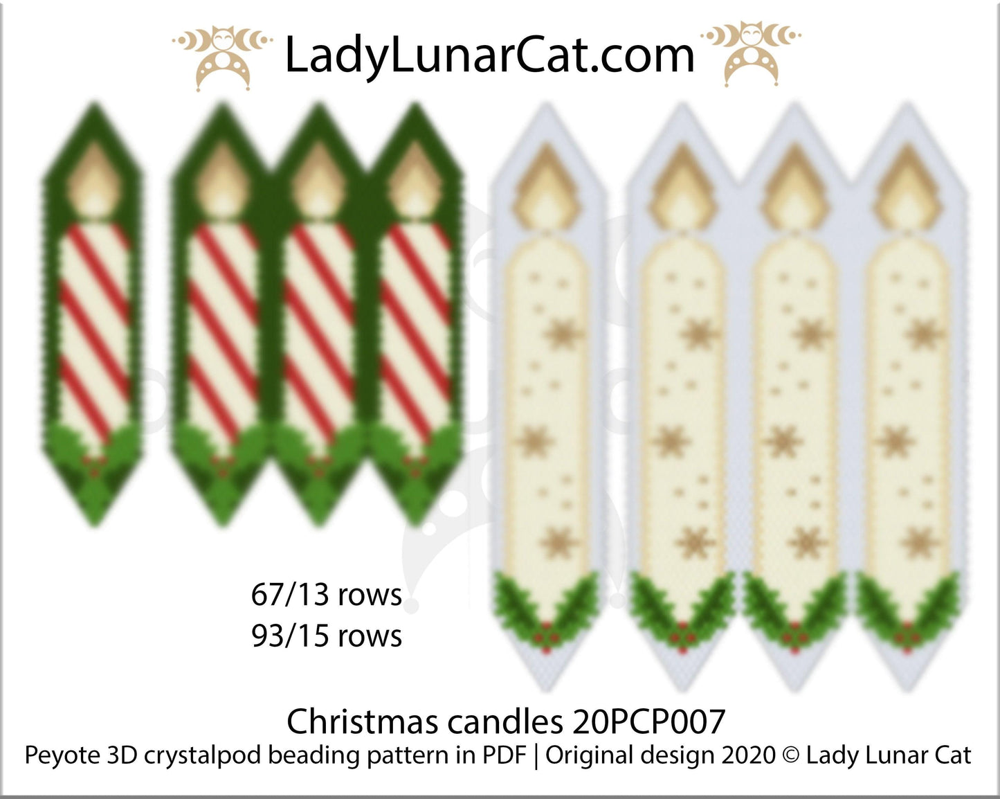 3d peyote pod pattern or crystalpod pattern for beading Christmas candles  20PCP007 LadyLunarCat