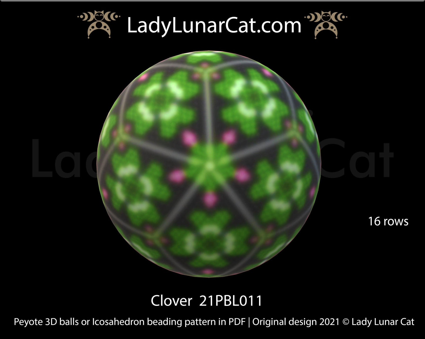 Peyote 3d ball pattern for beading | Beaded Icosahedron Clover  21PBL011 16 rows LadyLunarCat