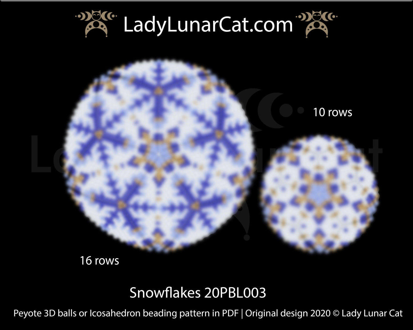 Peyote 3d ball pattern for beadweaving | Beaded Icosahedron Snowflakes 20PBL003 16 rows and 10 rows LadyLunarCat