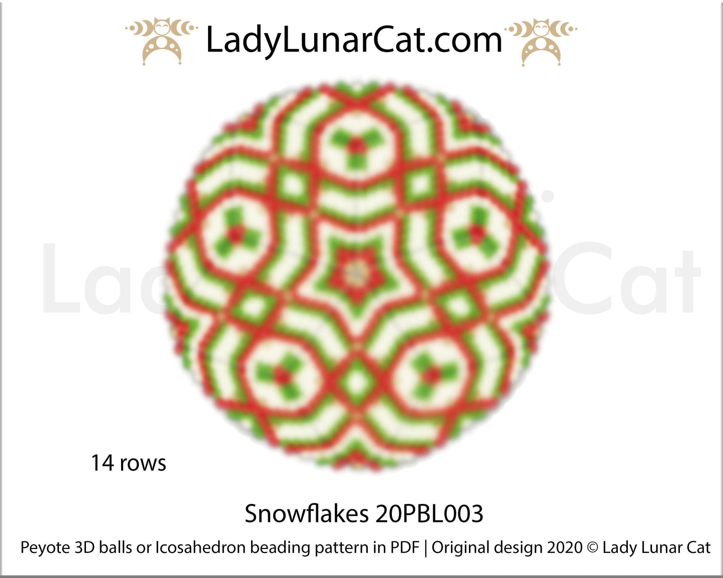 Peyote 3d ball pattern for beadweaving | Beaded Icosahedron Yule 20PBL004 14 rows LadyLunarCat