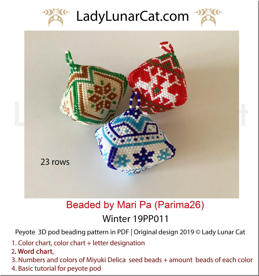 Peyote pod patterns for beading Winter 19PP011 LadyLunarCat