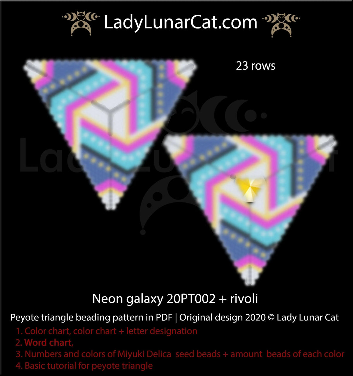 Neon galaxy peyote triangle pattern PDF by Lady Lunar Cat — rivoli pendant 20PT002