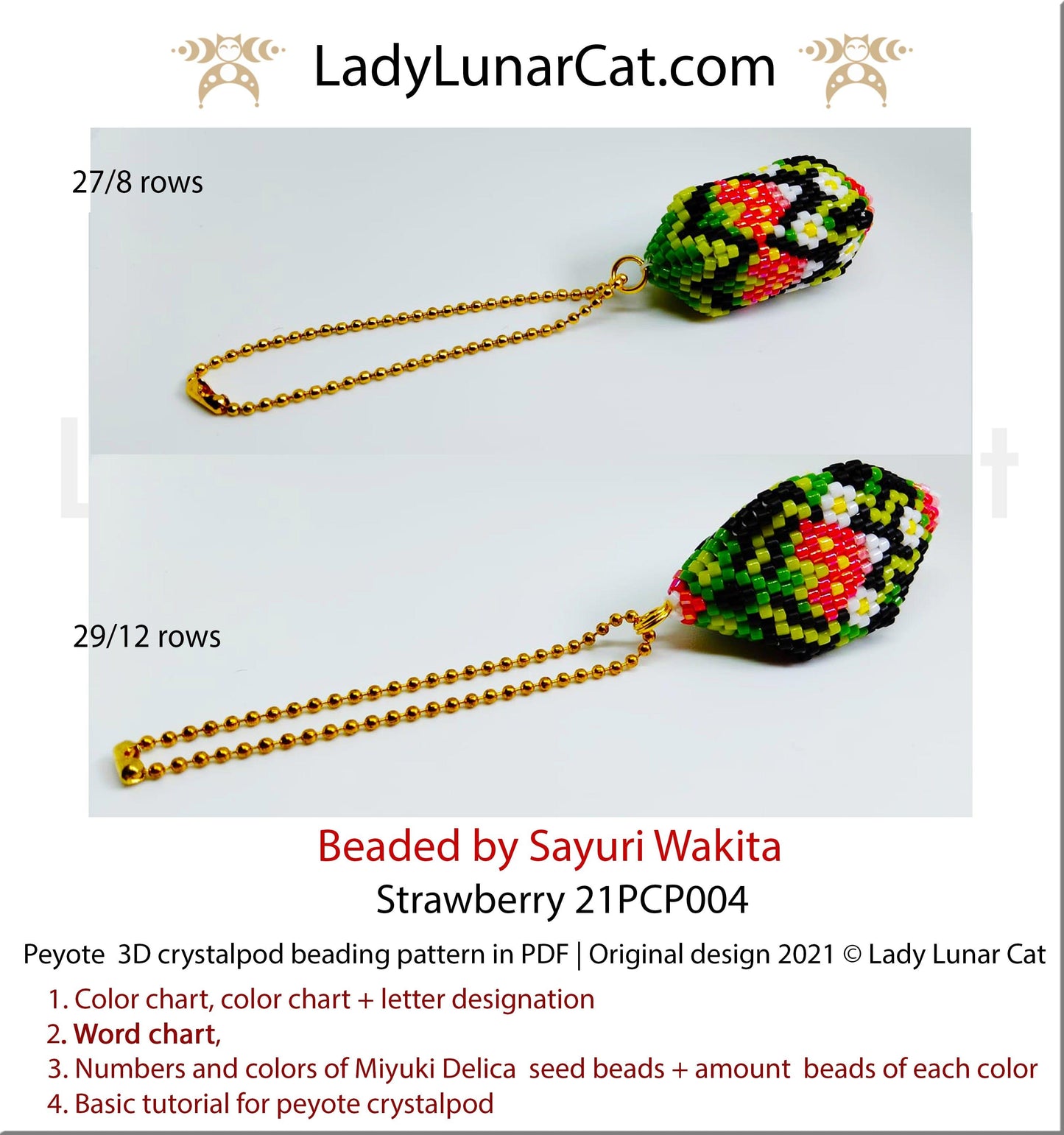 3d peyote pod pattern or crystalpod pattern for beading  Strawberry 21PCP004 LadyLunarCat