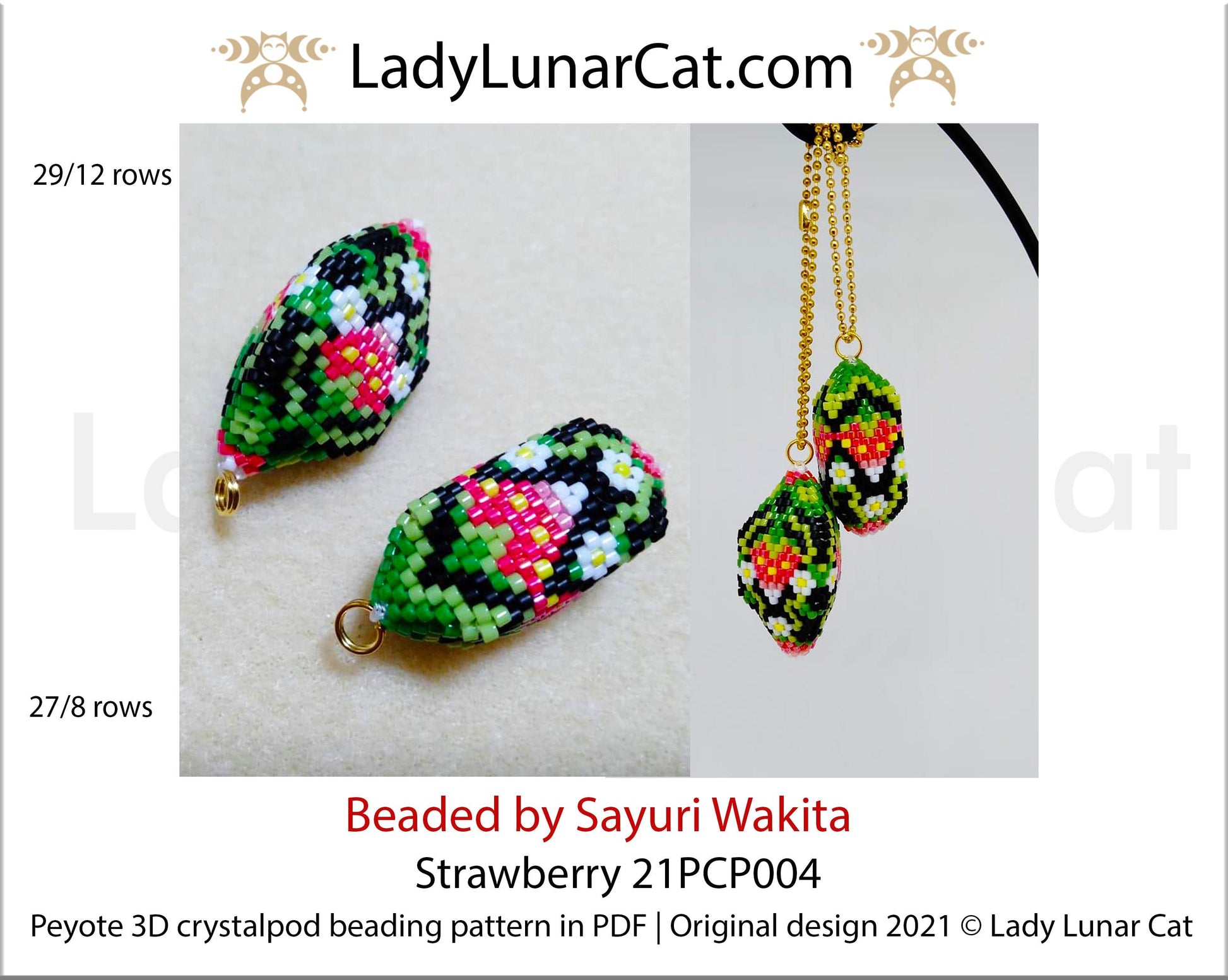 3d peyote pod pattern or crystalpod pattern for beading  Strawberry 21PCP004 LadyLunarCat