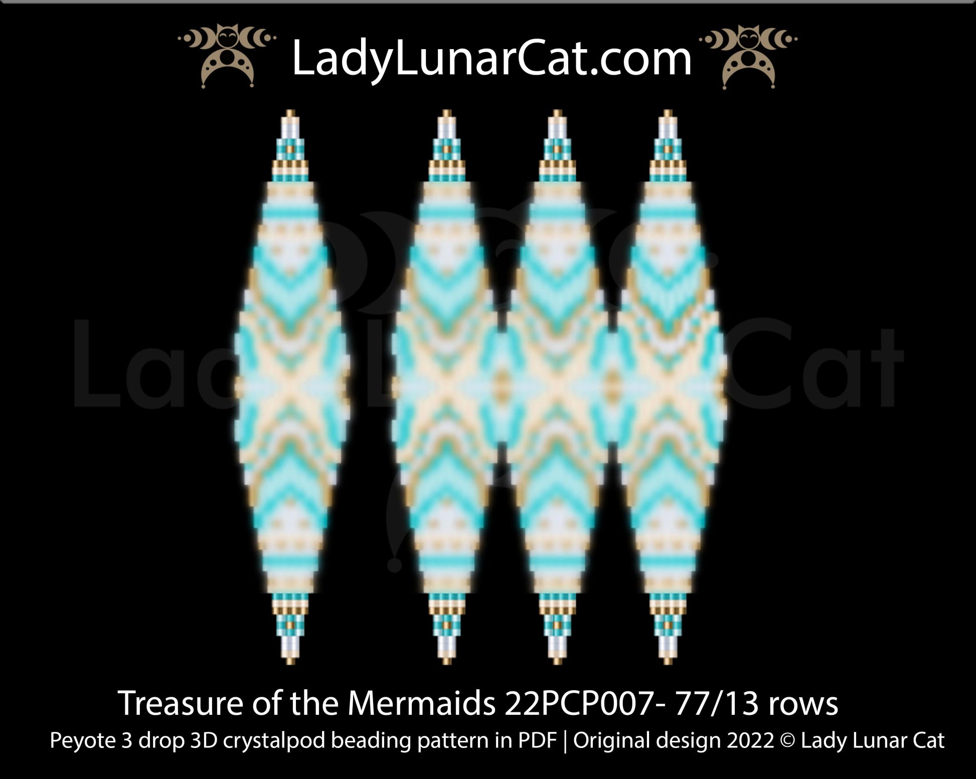 3drop pod pattern or crystalpod pattern for beading Treasure of the Mermaids 22PCP007 LadyLunarCat