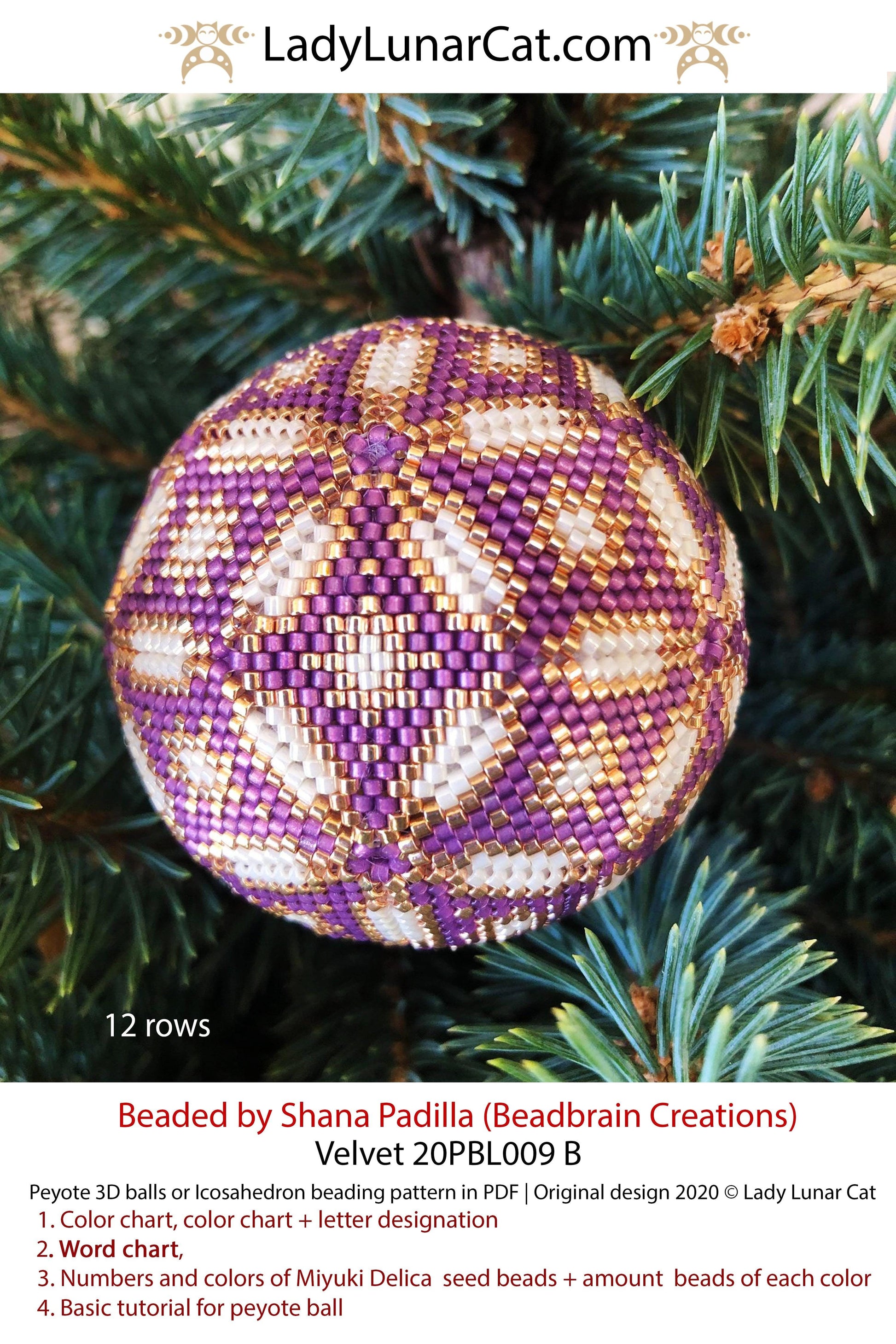 Peyote 3d ball pattern for beading | Beaded Icosahedron Velvet 20PBL009  12 rows LadyLunarCat