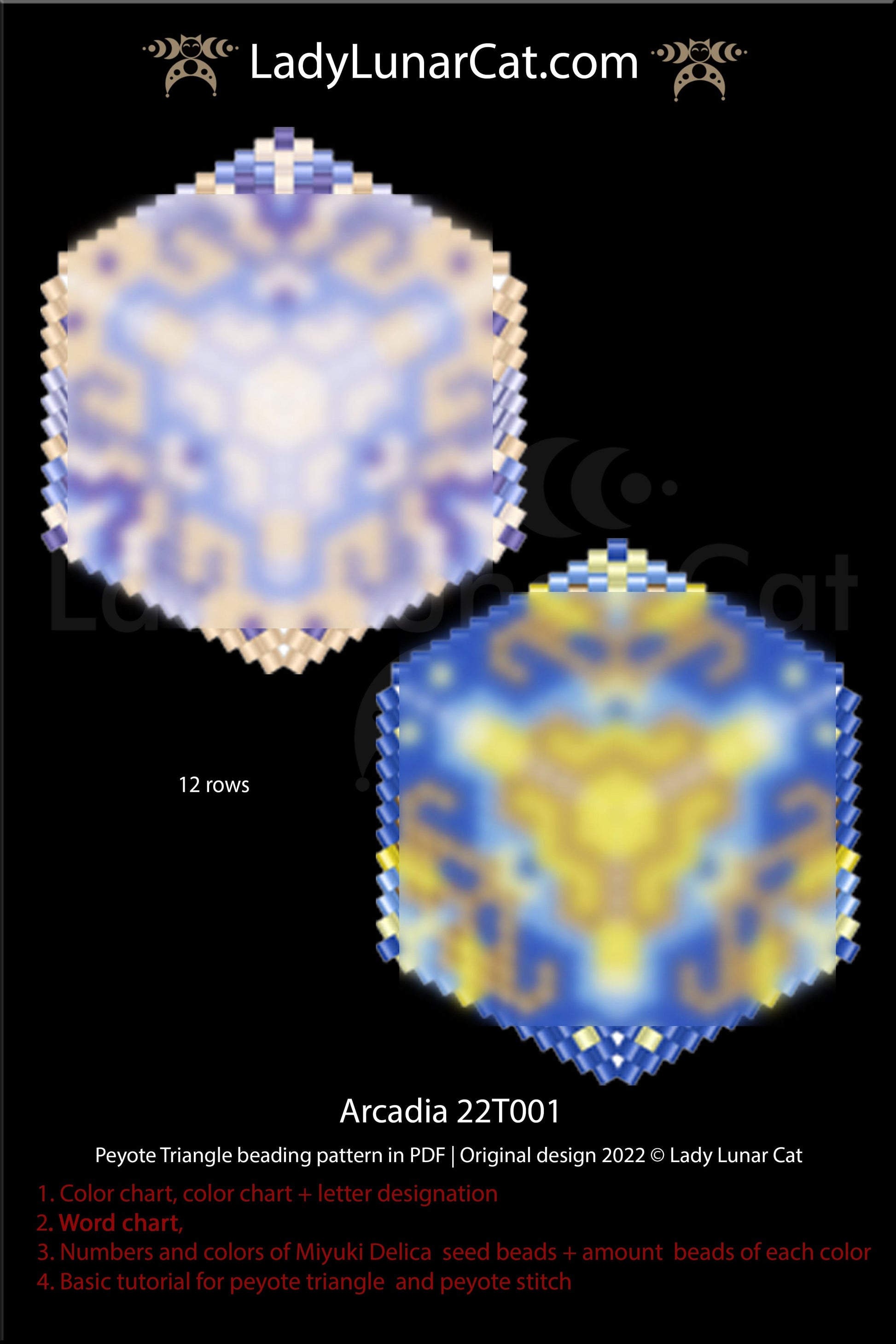 Peyote triangle pattern for beading Arcadia 22T001 LadyLunarCat